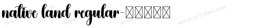 native land regular字体转换